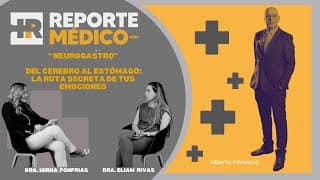 NEUROGASTRO: Del cerebro al estómago: la ruta secreta de tus emociones - Reporte Médico